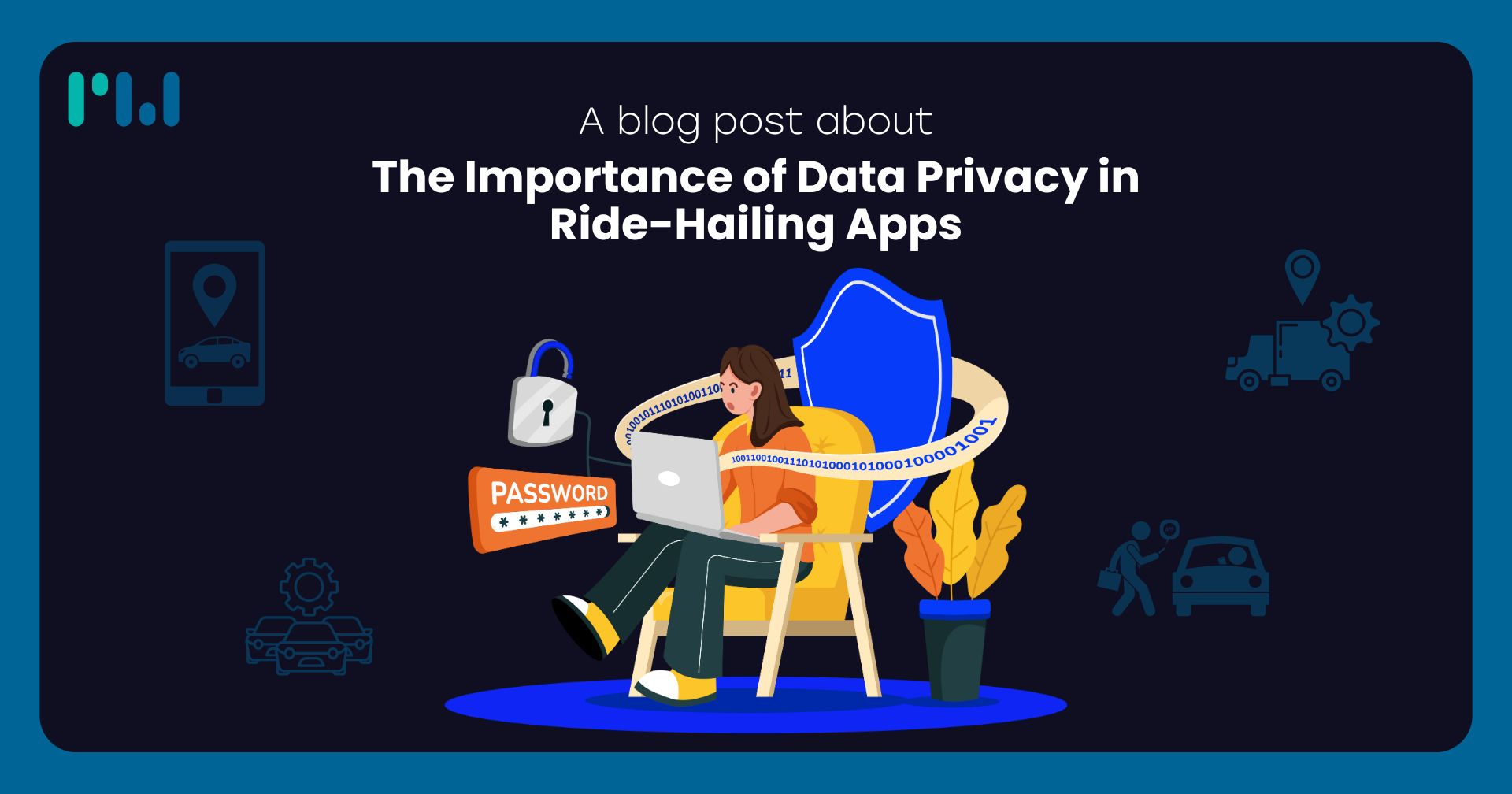 The Importance of Data Privacy in Ride-Hailing Apps