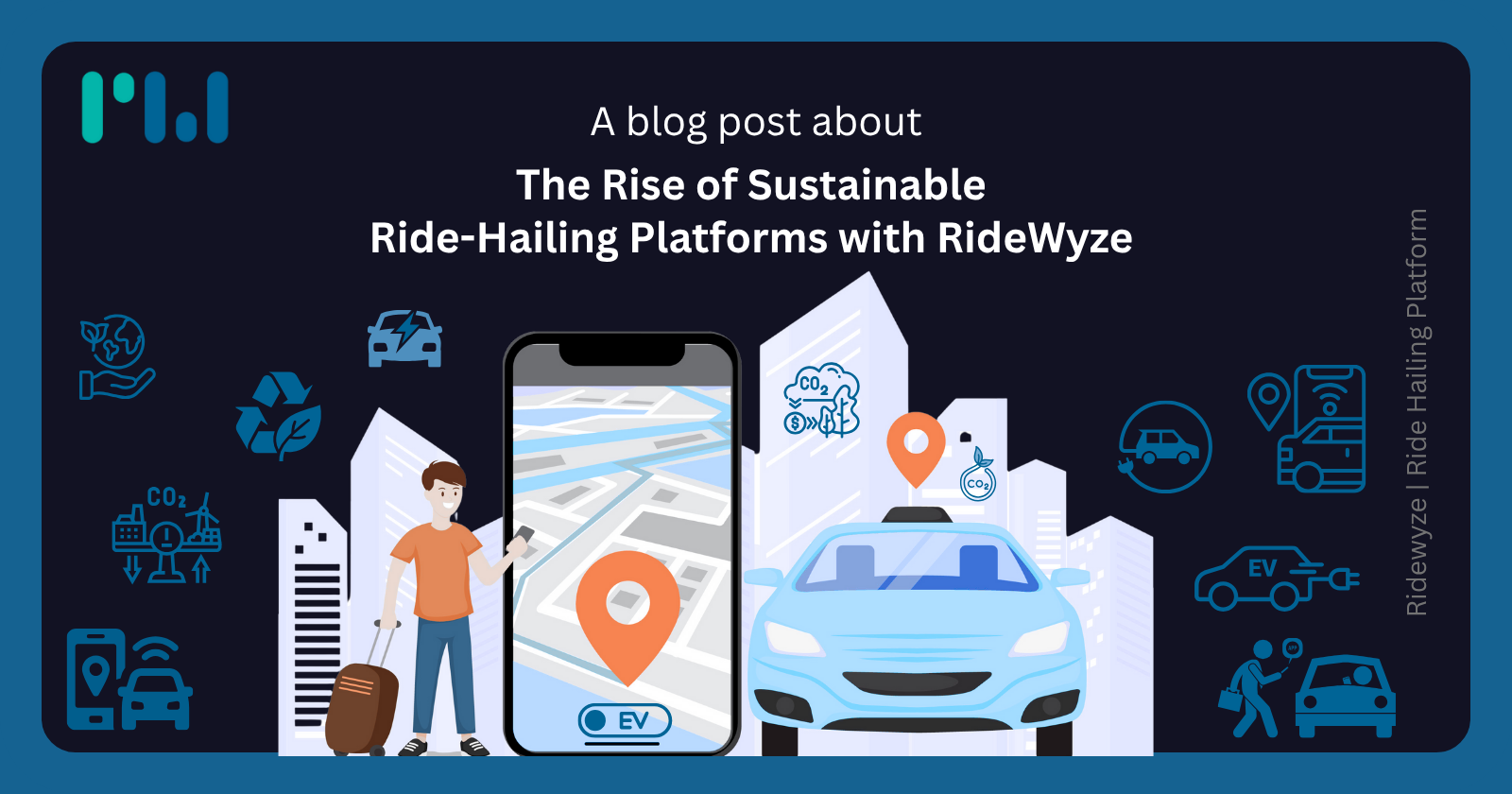 The Rise of Sustainable Ride-Hailing Platforms with RideWyze 