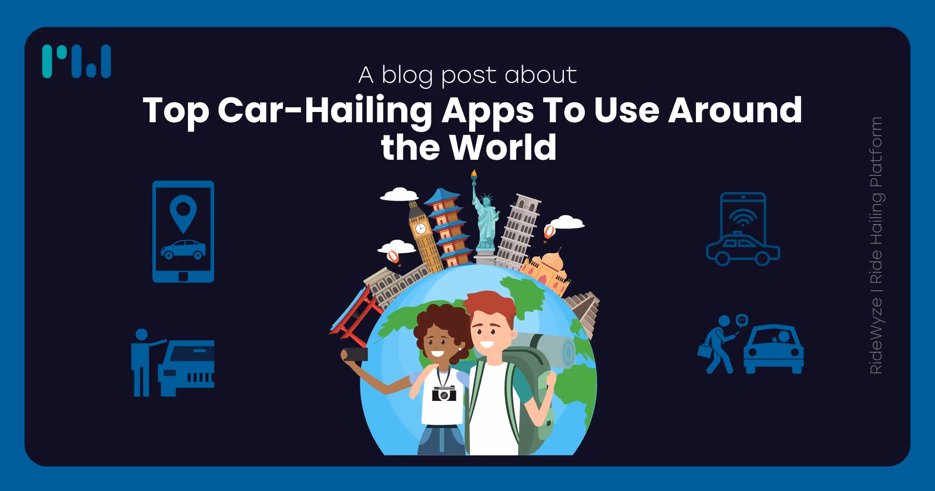 Top Car-Hailing Apps To Use Around the World 